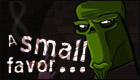 A Small Favor