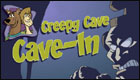 Creepy Cave Cave-In