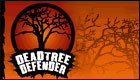 Dead Tree Defender