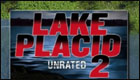 Lake Placid 2