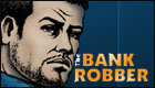 The Bank Robber