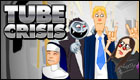 Tube Crisis