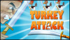 Turkey Attack