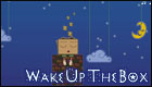 Wake Up The Box